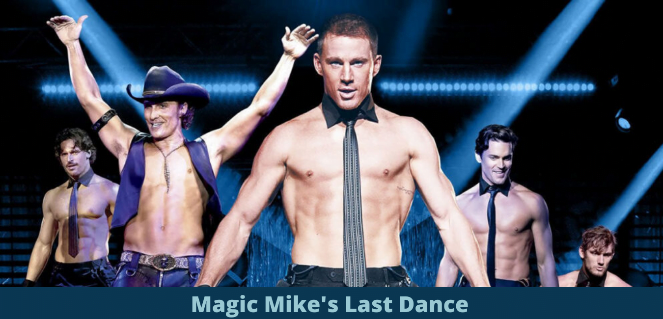 Magic Mike's Last Dance 