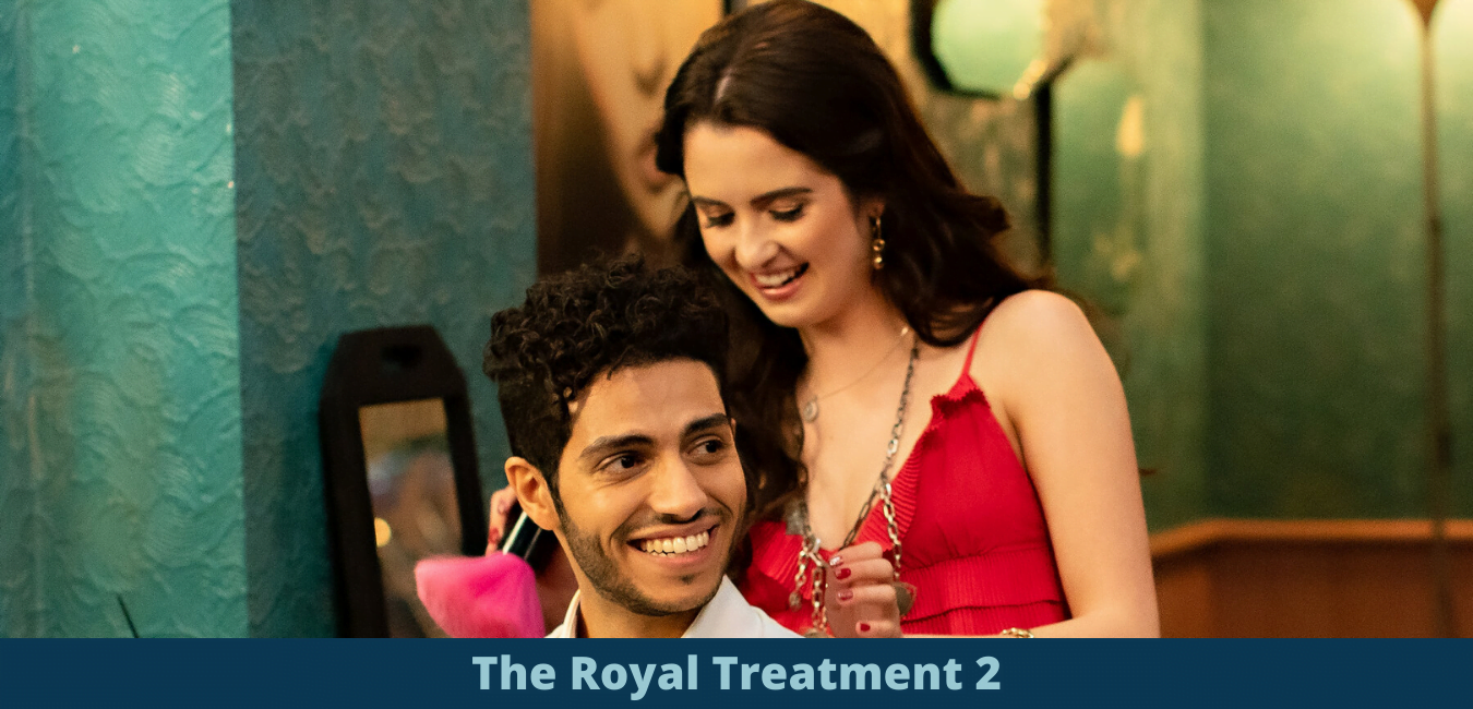 The Royal Treatment 2