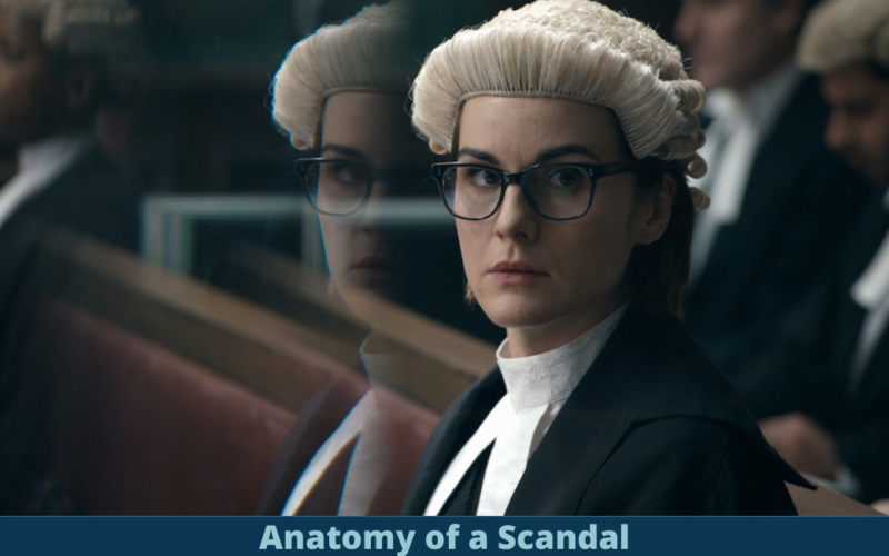Anatomy of a Scandal Release Date