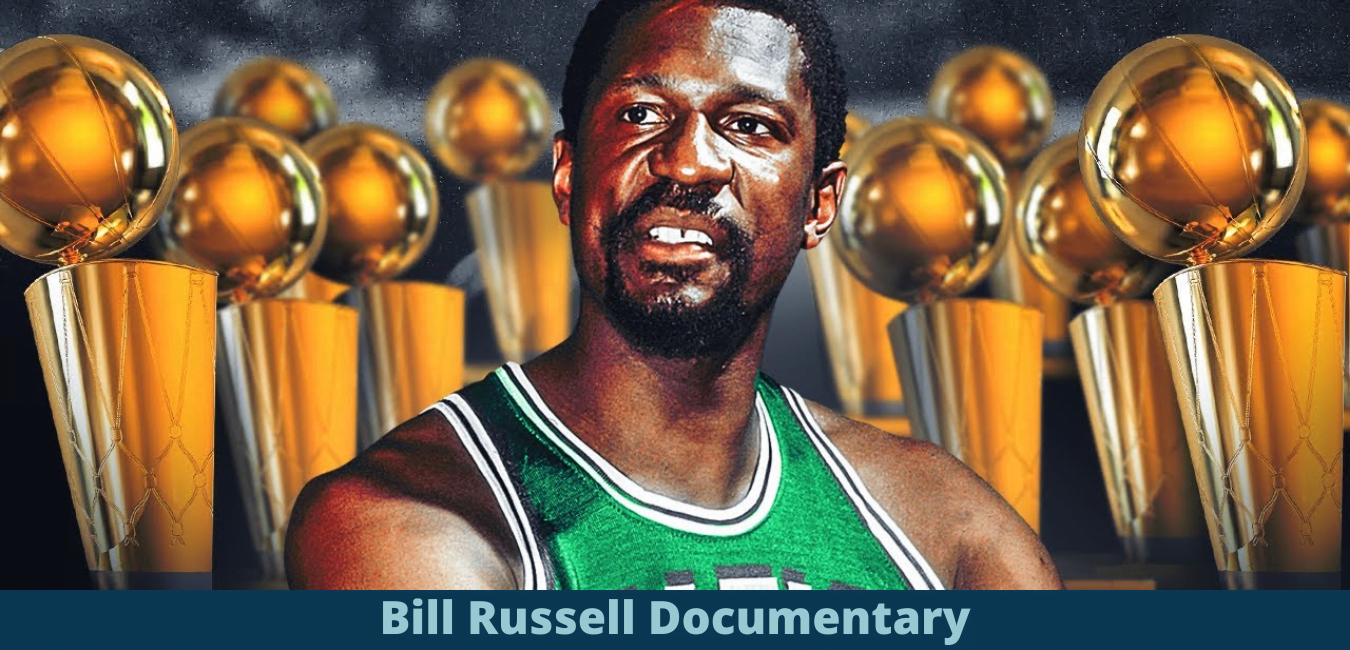 Bill Russell Documentary
