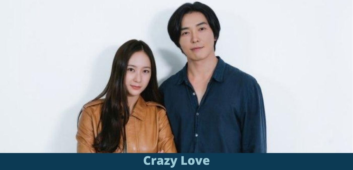 Crazy Love Release Date and Trailer