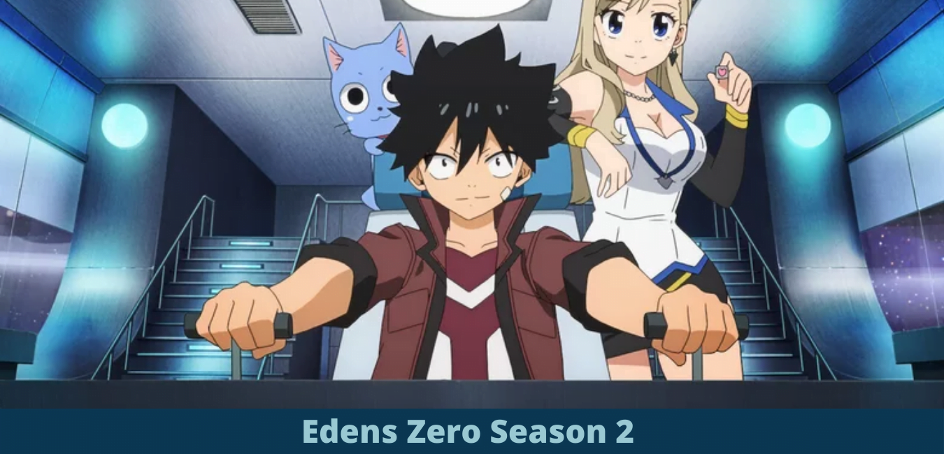 Edens Zero Season 2 