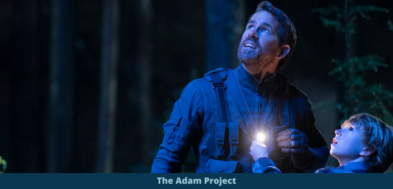 Netflix The Adam Project Ryan Reynolds, cast, release date, plot