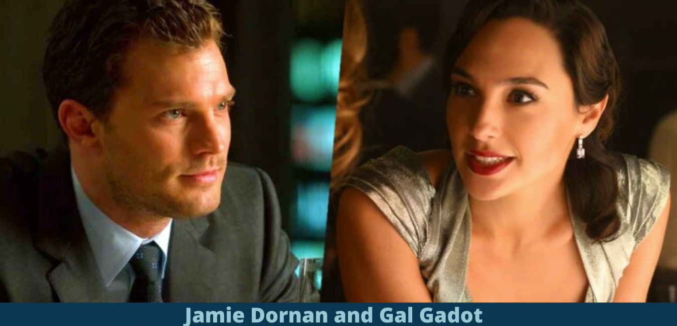 Jamie Dornan and Gal Gadot