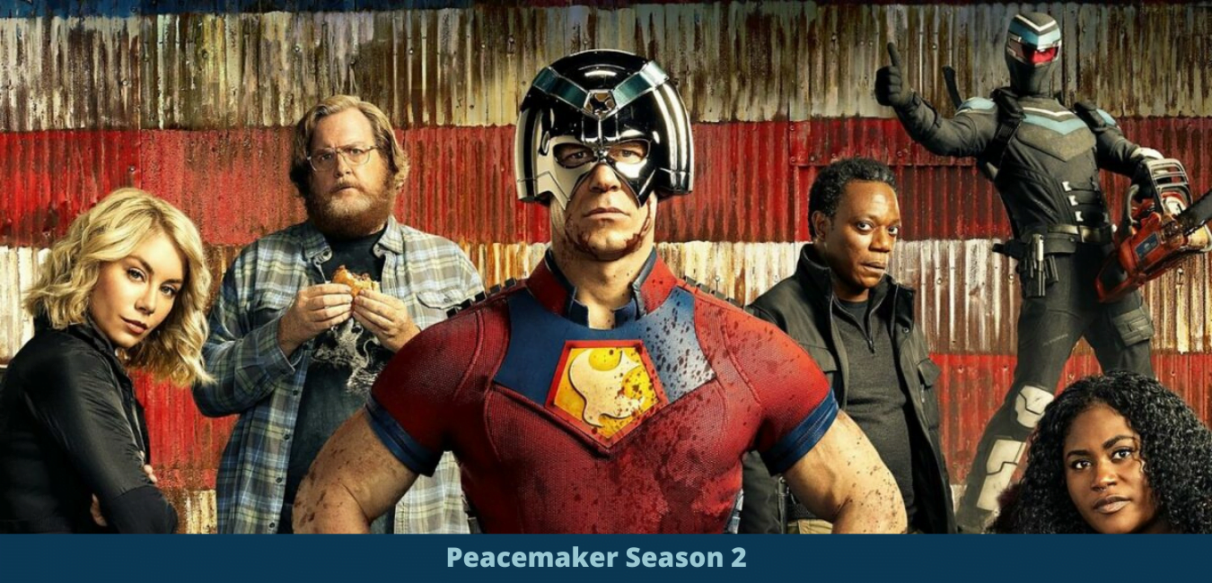 Peacemaker Season 2 renewal release trailer cast plot HO max