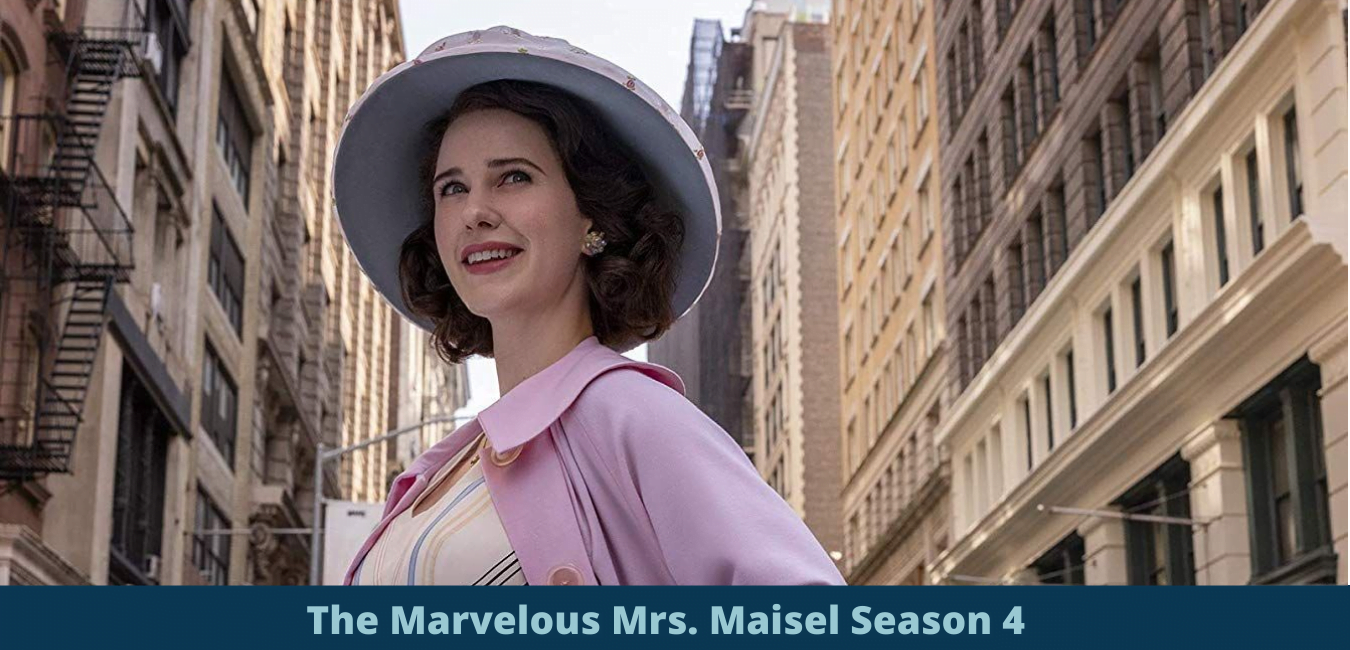 The Marvelous Mrs. Maisel Season 4 Release Date