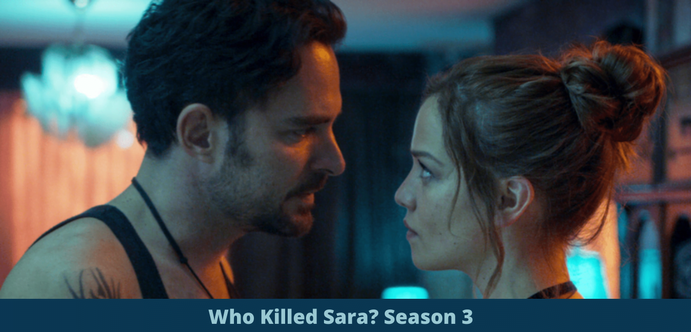Who Killed Sara Season 3 Release Date